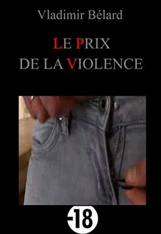 Le Prix de la Violence: Zollikerberg (French Edition)