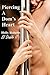 Piercing A Dom's Heart by Holly S. Roberts Piercing A Dom's Heart by Holly S. Roberts