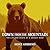 Down from the Mountain The Life and Death of a Grizzly Bear by Bryce Andrews