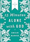 15 Minutes Alone ...