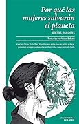 Por qué las mujeres salvarán el planeta