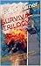 Survival Trilogy: Citizen W...