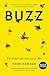 Buzz The Nature and Necessity of Bees by Thor Hanson