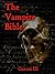The Vampire Bible by Garces III