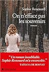 On n'efface pas les souvenirs by Sophie Renouard