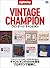 Lightning Archives VINTAGE CHAMPION ヴィンテージ チャンピオン エイムック by Lightning編集部