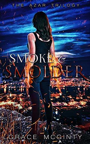 Smoke and Smolder (The Azar Trilogy, #1)