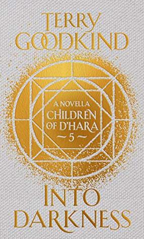 Into Darkness (Children of D'Hara, #5)