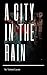 A City in the Rain