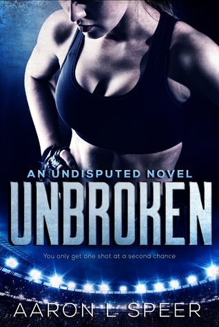 Unbroken (Undisputed #2)
