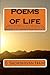 Poems of Life: One poem say...