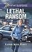 Lethal Ransom
