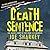 Death Sentence by Joe Sharkey Death Sentence by Joe Sharkey