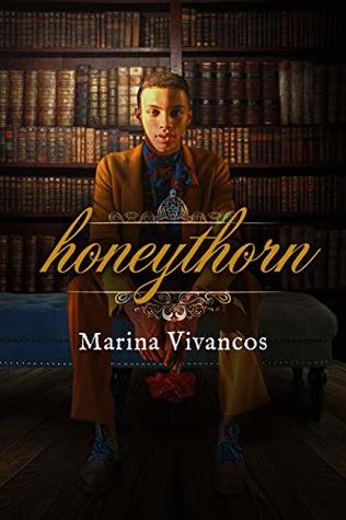 Honeythorn  (Honeythorn, #1)
