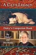A Cat's Legacy: Dulcy's Companion Book