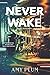 Neverwake (Dreamfall #2)