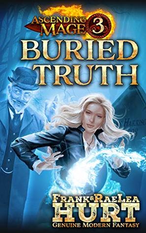 Buried Truth (Ascending Mage #3)