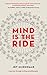 Mind is the Ride by Jet McDonald