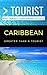 Greater Than A Tourist- Caribbean by Lisa M. Rusczyk