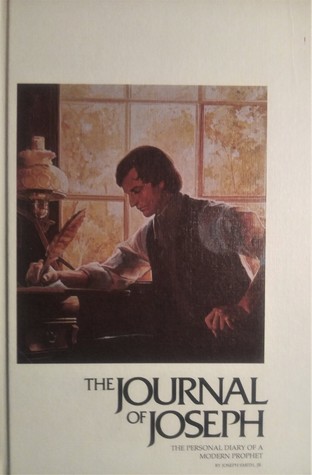 The Journal of Joseph: The Personal Diary of a Modern Prophet