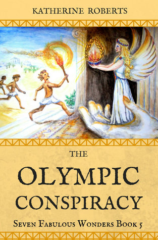 The Olympic Conspiracy (The Seven Fabulous Wonders, #5)