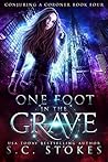 One Foot In The G...