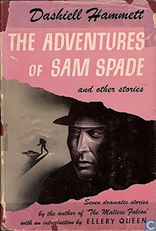 The Adventures of Sam Spade and other stories