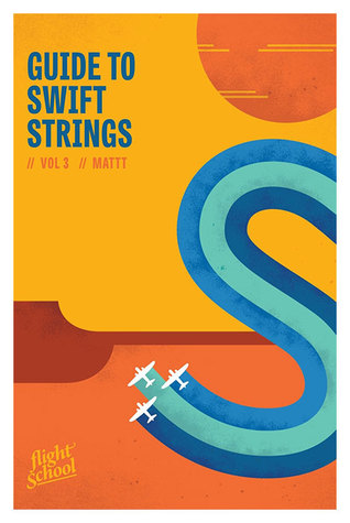 Flight School Guide to Swift Strings (ebook)