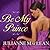Be My Prince (The Royal Trilogy)