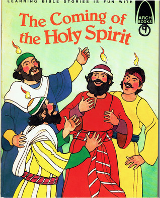 The Coming of the Holy Spirit (Arch books)