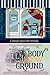 A Body Below Ground (Hearts Grove Cozy Mystery, #4) by Danielle Collins