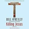Killing Jesus: A ...