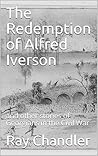 The Redemption of Alfred Iverson: and other stories of Georgians in the Civil War