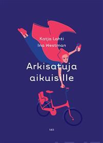 Arkisatuja aikuisille (Paperback)