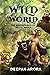 Wild World: The Adventures ...