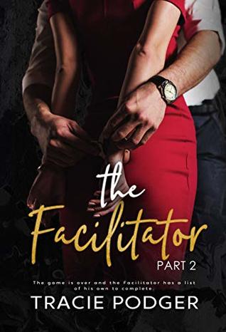 The Facilitator, Part 2 (Kindle Edition)
