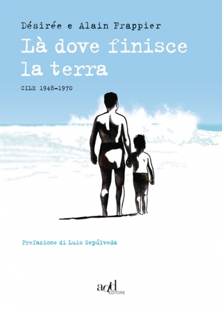 Là dove finisce la terra: Cile 1948-1970