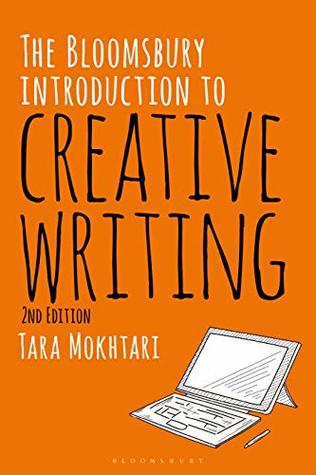 The Bloomsbury Introduction to Creative Writing (Kindle Edition)