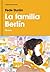 La familia Berlín by Fede Durán