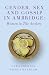 Gender, Sex and Gossip in Ambridge by Cara Courage