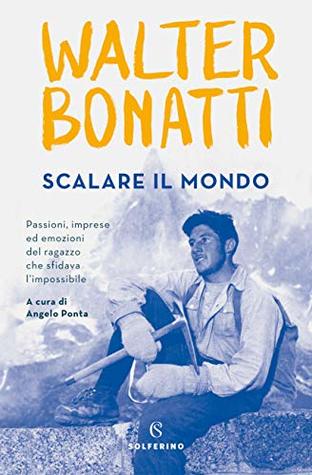 Scalare il mondo (Kindle Edition)