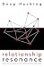 Relationship Resonance: Pos...