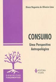 Consumo - uma perspectiva antropológica