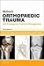 McRae's Orthopaedic Trauma and Emergency Fracture Management by Timothy O. White
