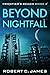 Beyond Nightfall (Frontier's Reach #2)