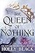 The Queen of Nothing