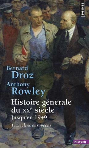 Déclins européens (Histoire générale du XXe siècle. Jusqu'en 1949, tome 1)