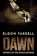 Dawn: Stories of the Singularverse