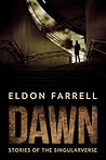 Dawn: Stories of the Singularverse (Singularverse #3)