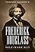 Frederick Douglass: Self-Made Man